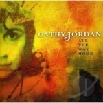 All The Way Home by Cathy Jordan