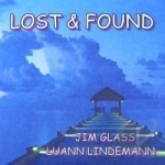 Lost &amp; Found by Jim Glass / Luann Lindemann