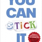 You Can Stick it