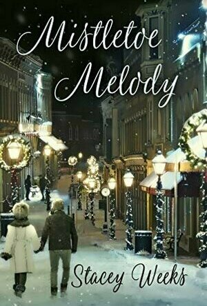 Mistletoe Melody (Christmas Holiday Extravaganza)