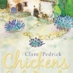 Chickens Eat Pasta: Escape to Umbria