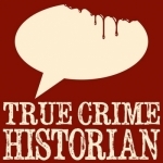 True Crime Historian