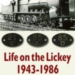 Life on the Lickey: 1943-1986