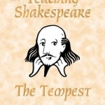 Teaching Shakespeare: The Tempest Teacher&#039;s Book