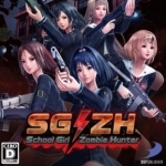 SG/ZH: School Girl/Zombie Hunter