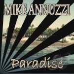 Paradise by Mike Annuzzi