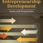 Entrepreneurship Development: Issues &amp; Perspectives