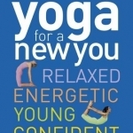 Yoga for a New You