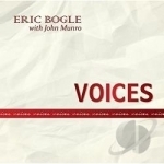 Voices by Eric Bogle / John Munro