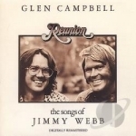 Reunion: The Songs of Jimmy Webb by Glen Campbell