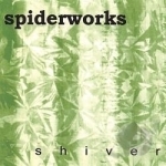 Shiver by Spiderworks