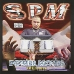 Power Moves by South Park Mexican
