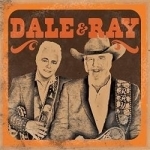 Dale &amp; Ray by Ray Benson / Dale Watson