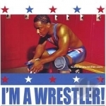 I&#039;m A Wrestler by SB