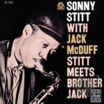 Stitt Meets Brother Jack by Jack McDuff / Sonny Stitt