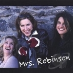 Mrs. Robinson by Mrs Robinson