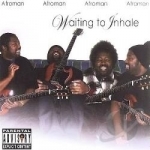 Waiting to Inhale by Afroman