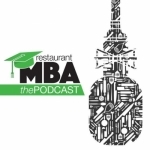 The RestaurantMBA Podcast