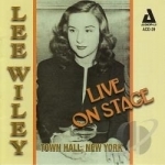Live on Stage: Town Hall, New York by Lee Wiley