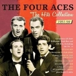 Hits Collection: 1951-1959 by The Four Aces Vocal