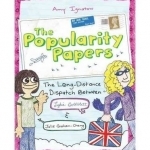 The Popularity Papers: Bk. 2: Long-distance Dispatch