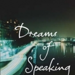 Dreams of Speaking