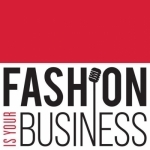 Fashion Is Your Business - a retail technology podcast