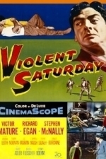 Violent Saturday (1955)