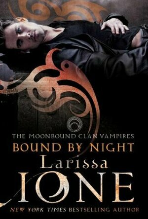 Bound by Night (MoonBound Clan Vampire, #1)