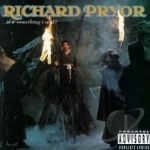 ...Is It Something I Said? by Richard Pryor