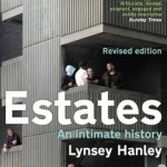 Estates: An Intimate History