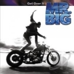 Get Over It by Mr Big