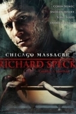 Chicago Massacre: Richard Speck (2007)