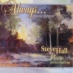 Always Music Forever by Steven Hall