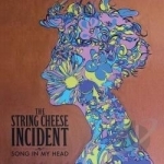 Song in My Head by The String Cheese Incident