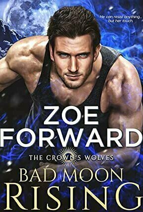 Bad Moon Rising (The Crown&#039;s Wolves #1)
