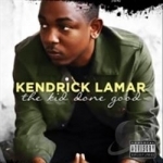 Kid Done Good by Kendrick Lamar