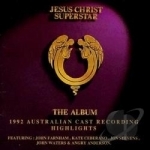 Jesus Christ Superstar Soundtrack by Australian Cast / Jesus Christ Superstar