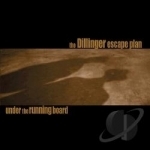 Under the Running Board by The Dillinger Escape Plan