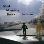 Early Year by Scud Mountain Boys