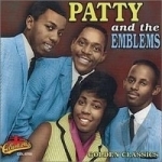 Golden Classics by Patty &amp; The Emblems