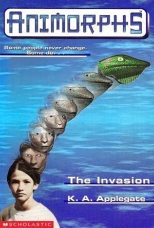 The Invasion (Animorphs, #1)