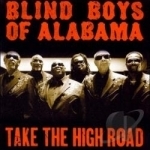 Take the High Road by The Blind Boys of Alabama