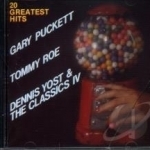 20 Greatest Hits by Dennis Yost / Gary Puckett / Tommy Roe