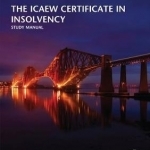 ICAEW Certificate in Insolvency: Study Text