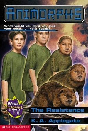 The Resistance (Animorphs, #47) 