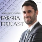 Parsha Podcast with Ari Goldwag