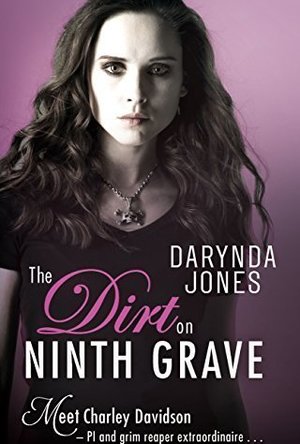 The Dirt on Ninth Grave (Charley Davidson, #9)