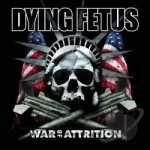 War of Attrition by Dying Fetus