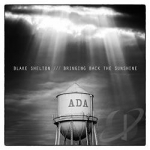 Bringing Back the Sunshine by Blake Shelton